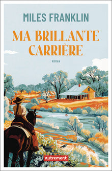 Ma brillante carrière