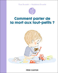 Les années crèche - Comment parler de la mort aux tout-petits ?