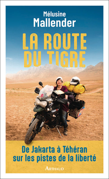 La route du tigre