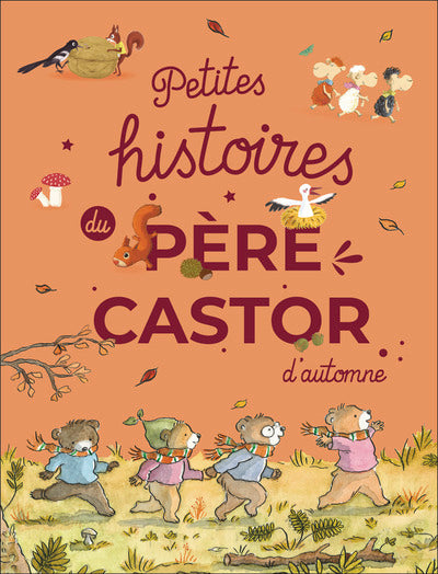 Petites histoires du Père Castor d'automne