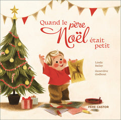 Quand le père Noël était petit