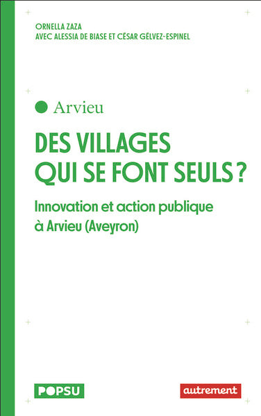 Des villages qui se font seuls ?