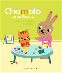 Chamalo aime l'école