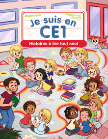 Je suis en CE1 - Histoires à lire tout seul