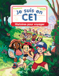 Je suis en CE1 - Histoires pour voyager