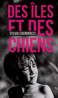 DES ILES ET DES CHIENS