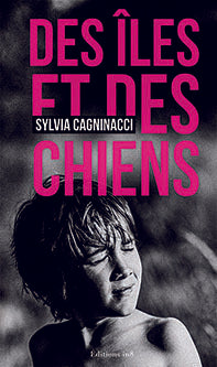 Des îles et des chiens