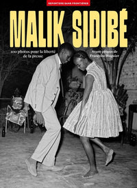 100 photos pour la liberté de la presse - Volume 81 Malick Sidibé