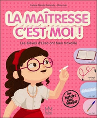La maîtresse c'est moi !