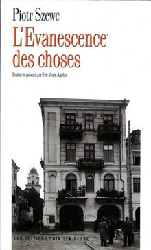 L evanescence des choses