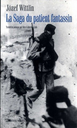 La saga du patient fantassin
