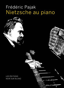 Nietzsche au piano