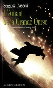 L'amant de la Grande Ourse