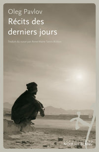 Récits des derniers jours