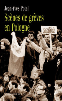 Scènes de grèves en Pologne