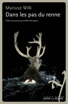 DANS LES PAS DU RENNE