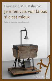 Je m'en vais voir là-bas si c'est mieux