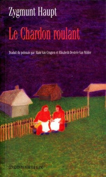 Le chardon roulant