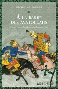 À la barbe des ayatollahs