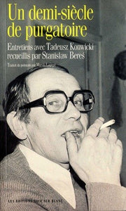 Un demi siècle de purgatoire