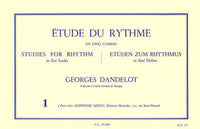 GEORGES DANDELOT : ETUDE DU RYTHME - VOL.1 - MESURES SIMPLES