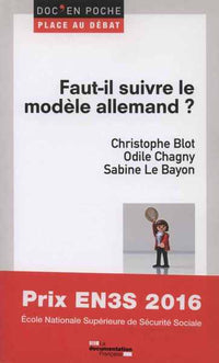 Faut-il suivre le modele allemand ?