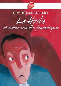 Le Horla et autres récits fantastiques