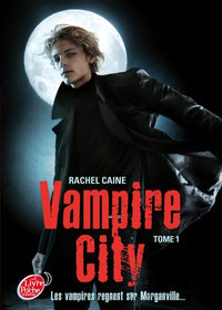 Vampire city - les vampires règnent sur Morganville