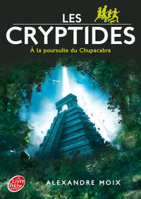 Les Cryptides - A la poursuite du Chupacabra