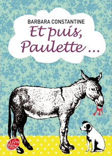 Et puis, Paulette ...