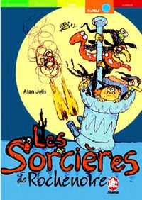 Les sorcières de Rochenoire, ou, La guerre du rire