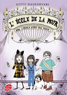L'école de la peur - Non, l'école n'est pas finie !