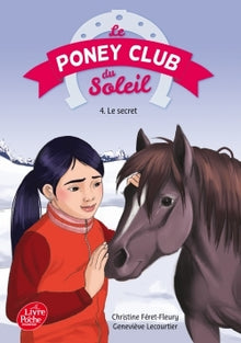 Le poney club du soleil - Le secret