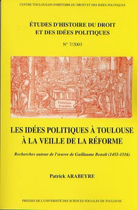 Les idées politiques à Toulouse à la veille de la réforme