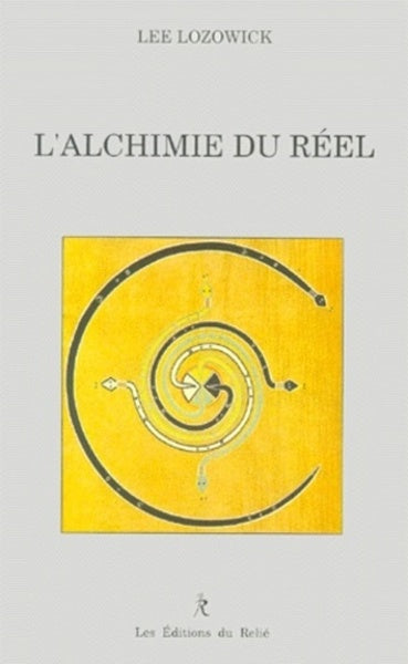 L'Alchimie du Réel