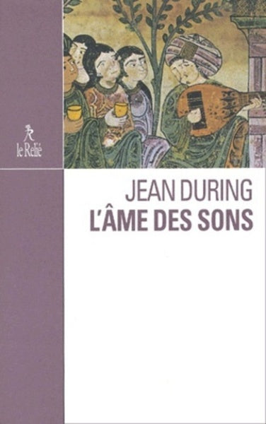L'âme des sons - L'art unique d'Ostad Elahi