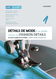 DETAILS DE MODE A LA LOUPE TOME 1