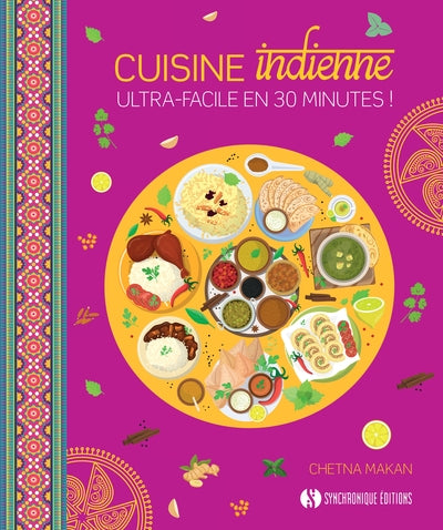 Cuisine indienne ultra-facile en 30 minutes !