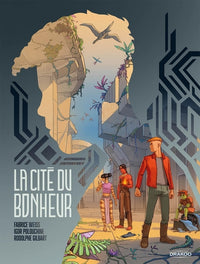 La Cité du bonheur
