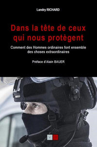 Dans la tête de ceux qui nous protègent