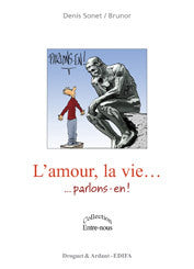 L'amour, la vie... Parlons-en !