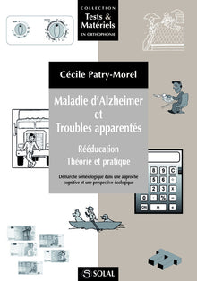 Maladie d'Alzheimer et troubles apparentés