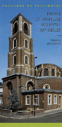 Eglises et chapelles autour d'Amiens