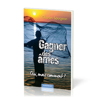 Gagner des âmes (The Soul-Winner): Oui, mais comment ?
