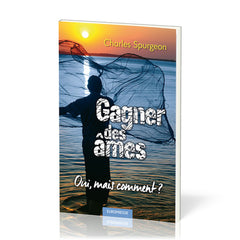 Gagner des âmes (The Soul-Winner): Oui, mais comment ?