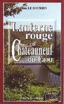 Lanterne rouge a chateauneuf du faou