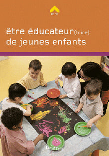 Être éducateur de jeunes enfants
