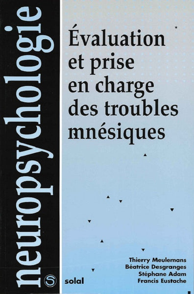 Évaluation et prise en charge des troubles mnésiques