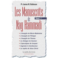 Les Manuscrits de Nag Hammadi Tome 1
