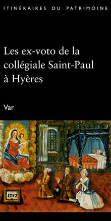 Les ex-voto de la collégiale Saint-Paul de Hyères